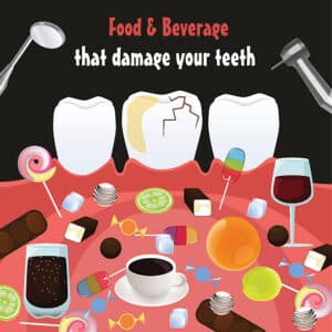 Foods That Damage Your Teeth and What to Eat Instead Foods That Damage Your Teeth and What to Eat Instead